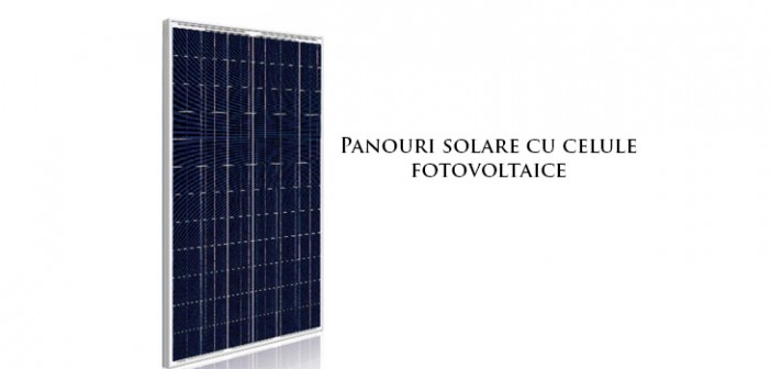 Panouri fotovoltaice cu celule policristaline